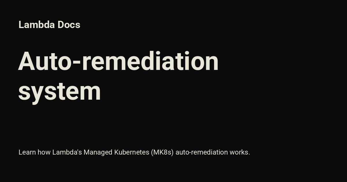 Auto-remediation system - Lambda Docs