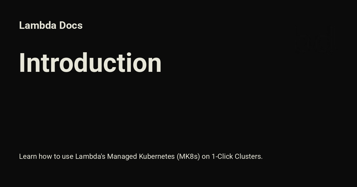 Introduction - Lambda Docs